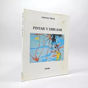 Imagen del vendedor de Pintar Y Dibujar Nuevas Ideas Ediciones Ceac 1984 J2 a la venta por Libros librones libritos y librazos