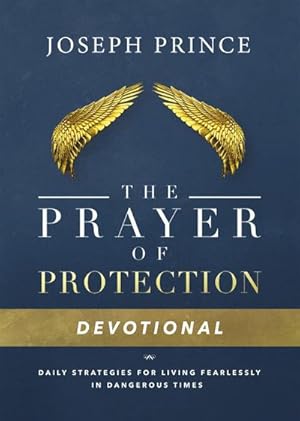 Seller image for The Prayer of Protection Devotional : Daily Strategies for Living Fearlessly in Dangerous Times for sale by AHA-BUCH GmbH