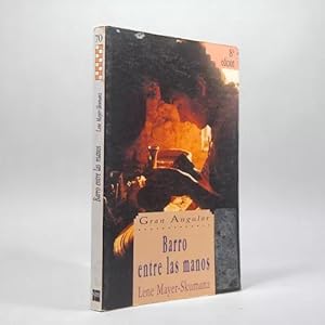 Imagen del vendedor de Barro Entre Las Manos Lene Mayer Skumanz Ediciones Sm Bi2 a la venta por Libros librones libritos y librazos