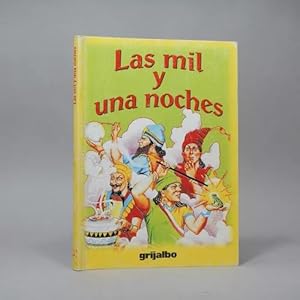 Imagen del vendedor de Las Mil Y Una Noches Editorial Grijalbo 1998 Bi3 a la venta por Libros librones libritos y librazos