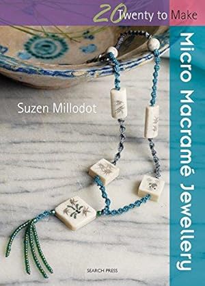 Imagen del vendedor de Twenty to Make: Micro Macramé Jewellery a la venta por WeBuyBooks