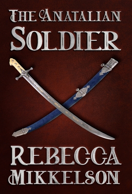 Bild des Verkufers fr The Anatalian Soldier (Hardback or Cased Book) zum Verkauf von BargainBookStores