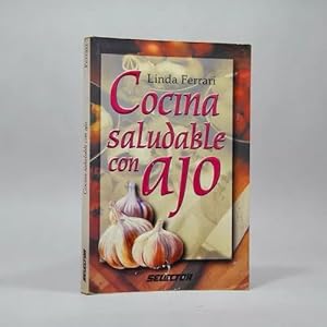 Seller image for Cocina Saludable Con Ajo Linda Ferrari Selector 1999 Bh6 for sale by Libros librones libritos y librazos