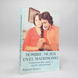 Immagine del venditore per Hombre Mujer En El Matrimonio Amor Comunicacin Klemer Bh6 venduto da Libros librones libritos y librazos