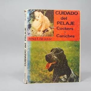 Seller image for Cuidado Con El Pelaje Cockers Y Caniches Rosa Taragano Bi3 for sale by Libros librones libritos y librazos