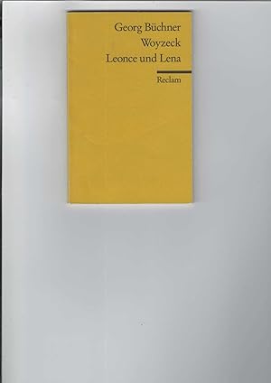 Woyzeck. / Leonce und Lena. Ein Fragment und ein Lustspiel. Universal-Bibliothek Nr. 7733. Heraus...