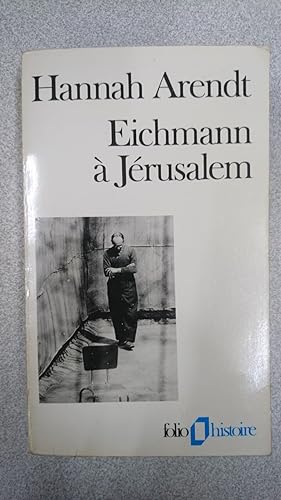 Imagen del vendedor de Eichmann  Jrusalem rapport sur la banalit du mal a la venta por Dmons et Merveilles