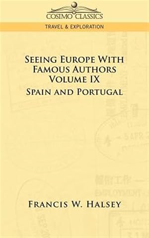 Seller image for Seeing Europe With Famous Authors : Spain and Portugal for sale by GreatBookPrices