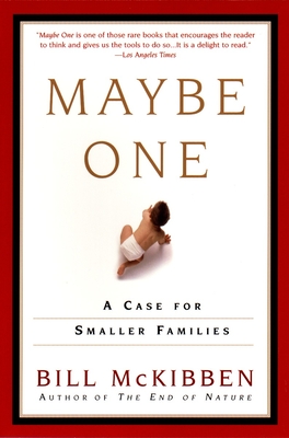 Bild des Verkufers fr Maybe One: A Case for Smaller Families (Paperback or Softback) zum Verkauf von BargainBookStores