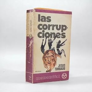 Imagen del vendedor de Las Corrupciones Jesus Torbado Plaza & Jans 1975 Bj1 a la venta por Libros librones libritos y librazos