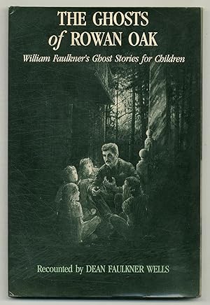 Immagine del venditore per The Ghosts of Rowan Oak: William Faulkner's Ghost Stories for Children venduto da Between the Covers-Rare Books, Inc. ABAA