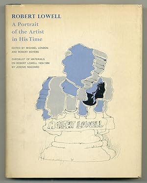 Bild des Verkufers fr Robert Lowell: A Portrait of the Artist in His Time zum Verkauf von Between the Covers-Rare Books, Inc. ABAA