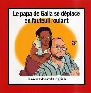 Seller image for Le Papa De Galia Se Dplace En Fauteuil Roulant -Language: french for sale by GreatBookPrices