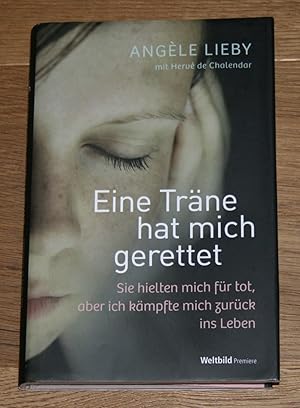 Eine Träne hat mich gerettet. Sie hielten mich für tot, aber ich kämpfte mich zurück ins Leben.