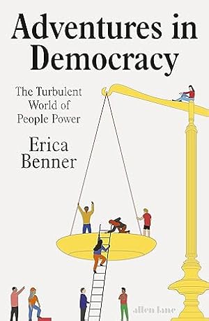 Imagen del vendedor de Adventures in Democracy: The Turbulent World of People Power a la venta por Vedams eBooks (P) Ltd