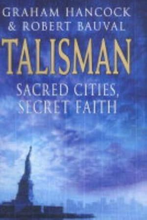 Seller image for Talisman : Sacred Cities, Secret Faith for sale by WeBuyBooks