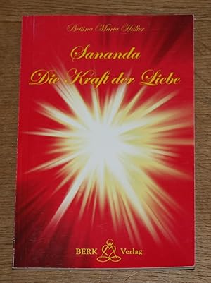 Sananda, die Kraft der Liebe.