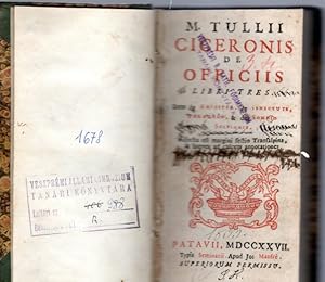 M. Tullii Ciceronis de Officiiis Libri Tres