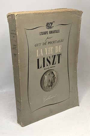 Immagine del venditore per La vie de Liszt / nouvelle dition - Coll. L'Europe Romantique venduto da crealivres