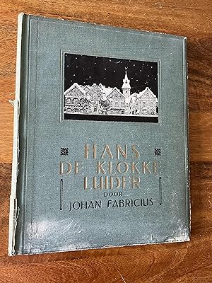 Hans de klokkeluider of de duivel in den toren Wintersprookje in vijf tafereelen door Johan Fabri...