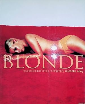 Seller image for Blonde: Masterpieces of Erotic Photography for sale by Klondyke