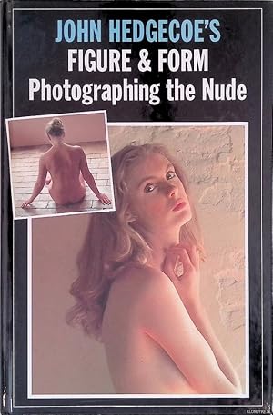 Bild des Verkufers fr Figure and Form: Photographing the Nude zum Verkauf von Klondyke