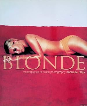 Seller image for Blonde: Masterpieces of Erotic Photography for sale by Klondyke