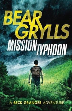 Bild des Verkufers fr Mission Typhoon (A Beck Granger Adventure) zum Verkauf von WeBuyBooks