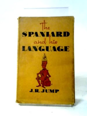 Seller image for The Spaniard And His Language for sale by World of Rare Books