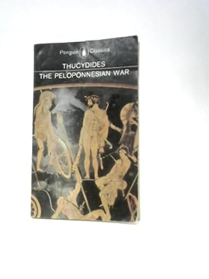 Seller image for The History Of The Peloponnesian War for sale by World of Rare Books