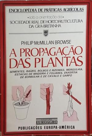 Seller image for A PROPAGAO DAS PLANTAS. for sale by Livraria Castro e Silva