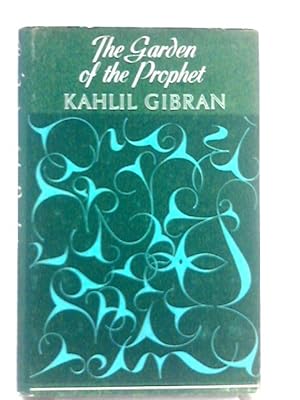 Bild des Verkufers fr The Garden Of The Prophet zum Verkauf von World of Rare Books