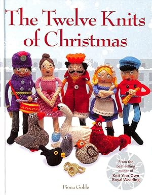 Image du vendeur pour The Twelve Knits of Christmas mis en vente par M Godding Books Ltd