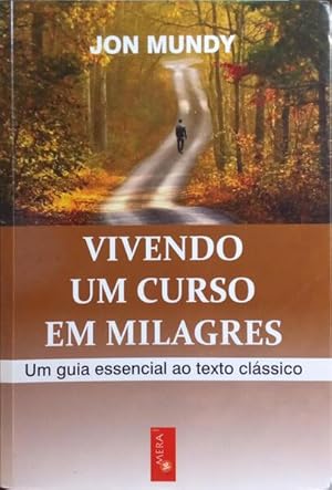 Seller image for VIVENDO UM CURSO EM MILAGRES. for sale by Livraria Castro e Silva