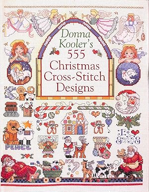 Seller image for Donna Kooler's 555 Christmas Cross-Stitch Designs for sale by M Godding Books Ltd