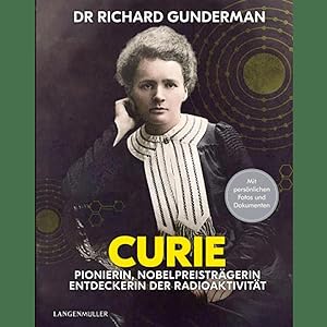 Seller image for Marie Curie: Pionierin, Nobelpreistrgerin, Entdeckerin der Radioaktivitt for sale by artbook-service