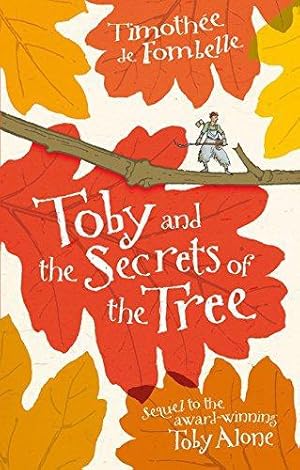 Bild des Verkufers fr Toby and the Secrets of the Tree zum Verkauf von WeBuyBooks