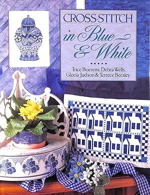 Bild des Verkufers fr Cross Stitch In Blue And White zum Verkauf von M Godding Books Ltd