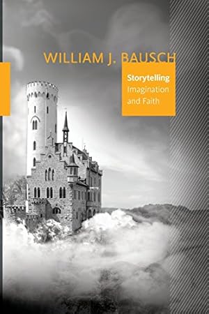 Seller image for Storytelling: Imagination and Faith for sale by WeBuyBooks