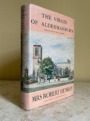 Imagen del vendedor de The Virgin of Aldermanbury | Rebirth of the City of London (Signed) a la venta por Little Stour Books PBFA Member