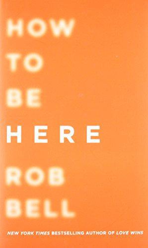 Seller image for How To Be Here for sale by WeBuyBooks 2