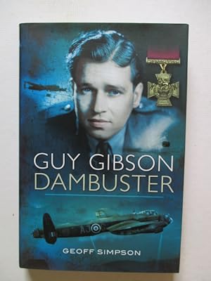 Bild des Verkufers fr Guy Gibson: Dambuster zum Verkauf von GREENSLEEVES BOOKS