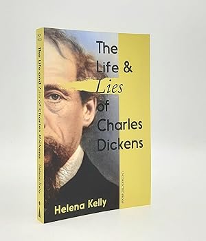 Seller image for THE LIFE AND LIES OF CHARLES DICKENS for sale by Rothwell & Dunworth (ABA, ILAB)
