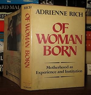 Bild des Verkufers fr Of Woman Born : Motherhood As Experience and Institution zum Verkauf von WeBuyBooks