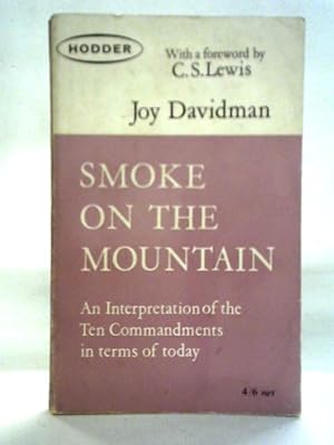 Imagen del vendedor de Smoke on the Mountain: The Ten Commandents in Terms of Today a la venta por World of Rare Books