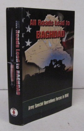 Immagine del venditore per ALL ROADS LEAD TO BAGHDAD venduto da BADGERS BOOKS ONLINE