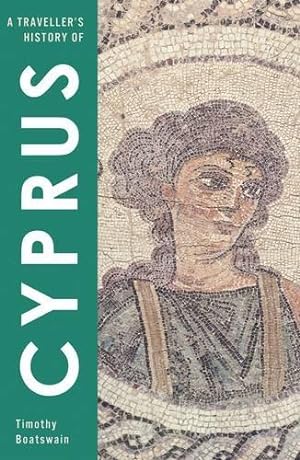 Bild des Verkufers fr A Traveller's History of Cyprus (Traveller's History Series) zum Verkauf von WeBuyBooks
