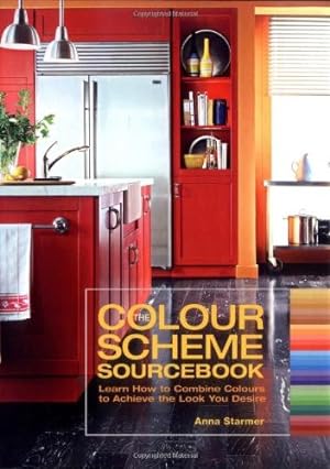 Imagen del vendedor de The Colour Scheme Sourcebook: Learn How to Combine Colours to Achieve the Look You Desire a la venta por WeBuyBooks