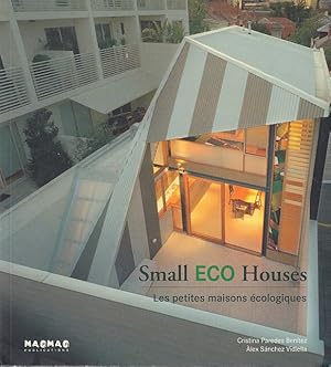 Bild des Verkufers fr SMALL ECO HOUSES. LES PETITES MAISONS ECOLOGIQUES. zum Verkauf von Jacques AUDEBERT