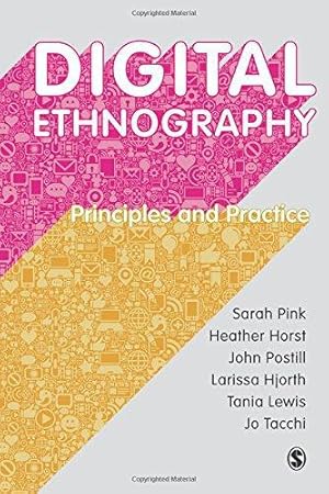 Bild des Verkufers fr Digital Ethnography: Principles and Practice zum Verkauf von WeBuyBooks